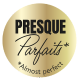 Presque Parfaits